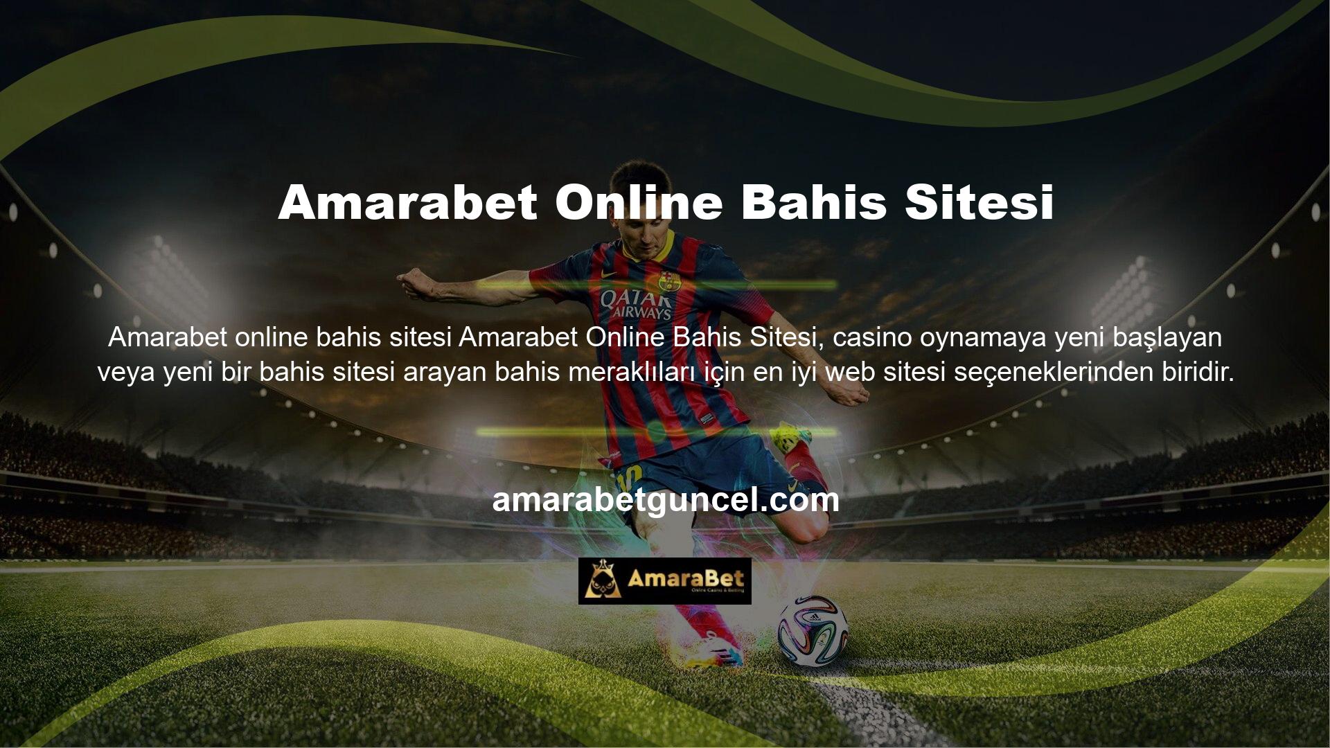 Amarabet web siteleri, bahis pazarındaki tecrübeleri nedeniyle kullanıcılara ve bahisçilere kaliteli ve güvenilir hizmetler sunmaktadır