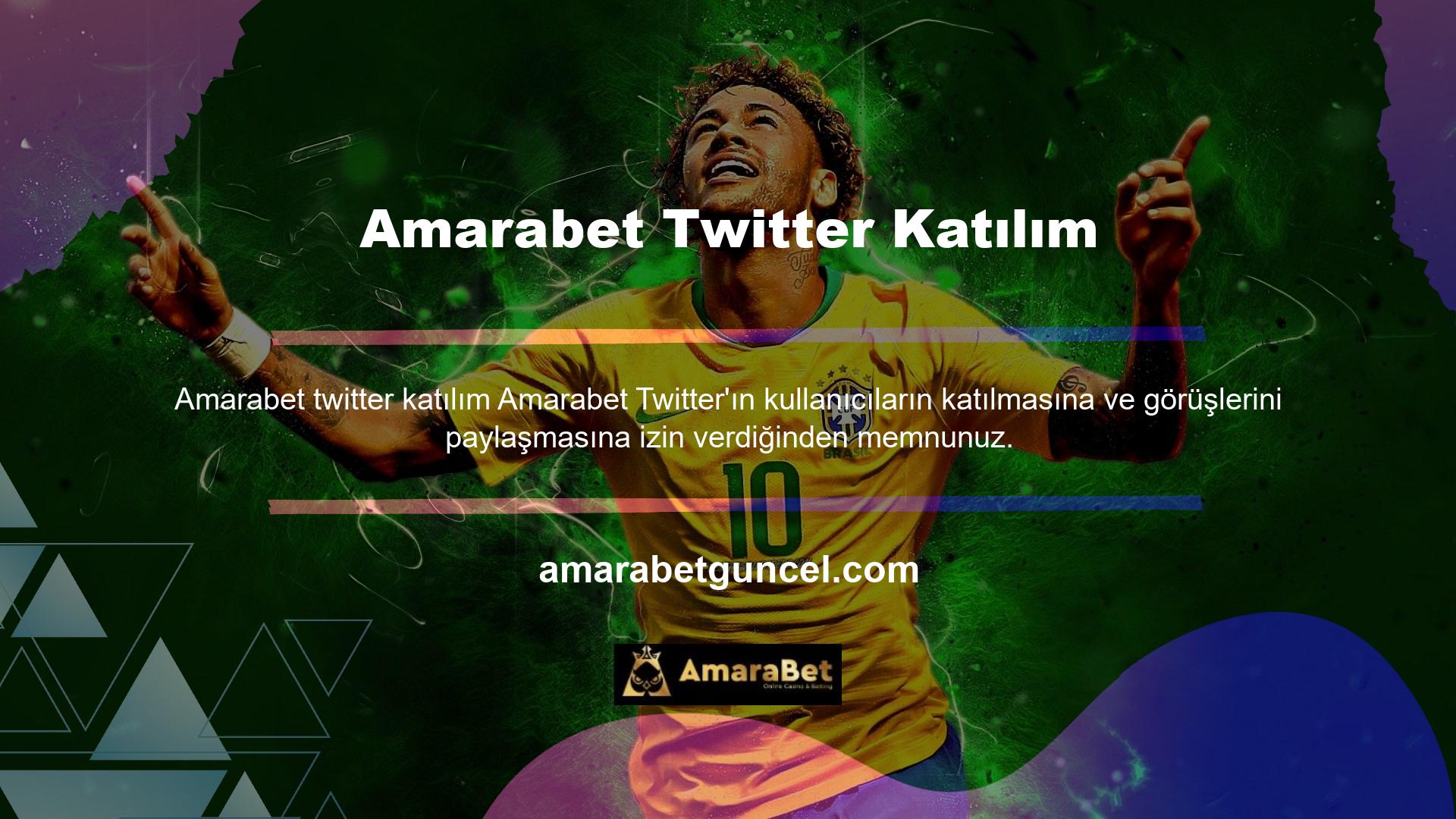 Bunun Amarabet web sitesinden iyi hizmet almamızdan emin olmanın iyi bir yolu olduğunu düşünüyoruz
